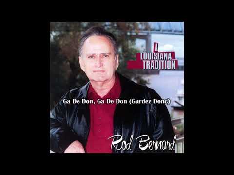 Rod Bernard - Ga De Don, Ga De Don Gardez Donc