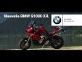 La BMW S 1000 XR aux BMW Motorrad Days 