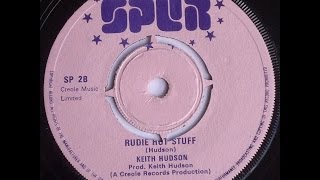Keith Hudson - Rudie Hot Stuff