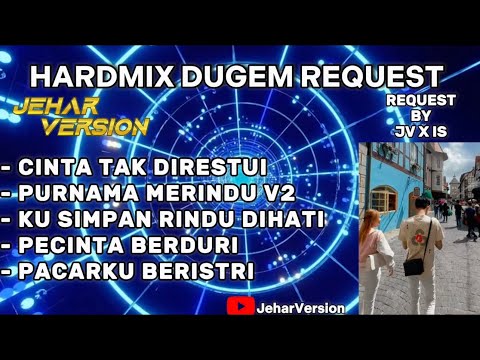 CINTA TAK DIRESTUI X PURNAMA MERINDU V2 NONSTOP DUGEM HARDMIX(REQUEST BY JV X IS)