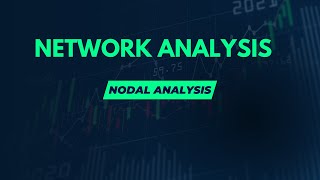 Download the video "Network Analysis: Nodal Analysis Concepts and Problems. #xploreedu2teach#networks #nodalanalysis"