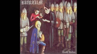 Burzum- Dauði Baldrs (Full Album Slowed Down)