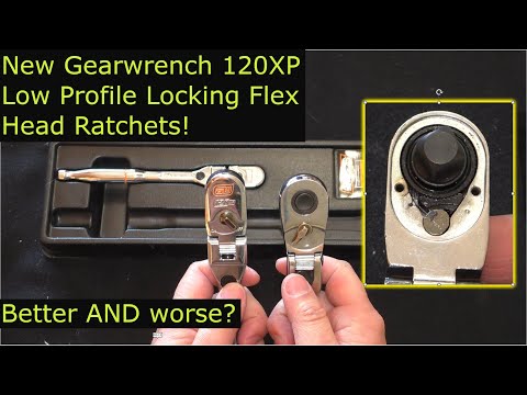 New Gearwrench 120XP *Low Profile* Locking Flex Head Ratchet Overview