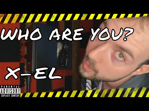 X-el - Who Are You