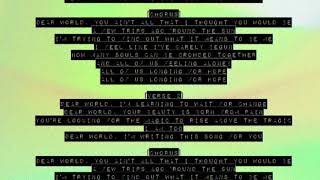 Echosmith - Dear world [LYRICS] (text only!)