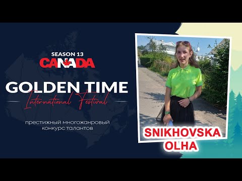 Golden Time Distant Festival | Season 13 | Snikhovska Olha | GTCA-1001-0097