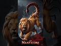 What Is A Manticore The Mythical Beast Explained