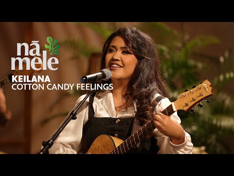 Keilana - Cotton Candy Feelings | NĀ MELE | PBS HAWAIʻI
