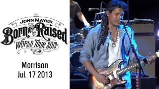 John Mayer - Born and Raised World Tour Live in Morrison (July 17, 2013)