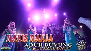 Download lagu MANIS MANJA GROUP - ADUH BUYUNG(KONSER PALLAPA) mp3