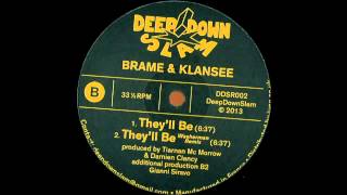 Brame & Klansee - They'll Be
