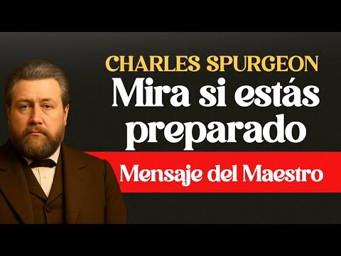 La Parábola Más Ignorada de Jesús Está en Mateo 25 - CHARLES SPURGEON