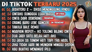 Download lagu DJ TIKTOK TERBARU 2025 | DJ AISHITERU 2🎵DJ CINTAKU SUNGGUH LUAR BIASA🎵| FULL ALBUM mp3 Download lagu DJ TIKTOK TERBARU 2025 | DJ AISHITERU 2🎵DJ CINTAKU SUNGGUH LUAR BIASA🎵| FULL ALBUM mp3