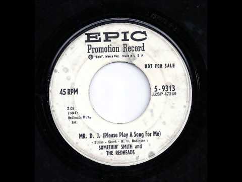 Mr. D.J. - Somethin' Smith & Redheads