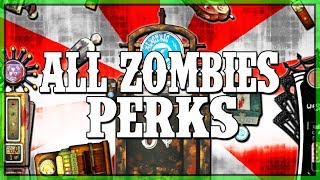 ALL CALL OF DUTY ZOMBIES PERKS - (WAW - BO3 ZOMBIES)