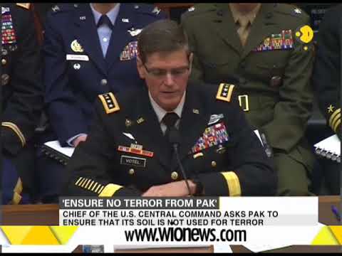 US Central Command's chief asks Pakistan to ensure its soil not used for terror attacks