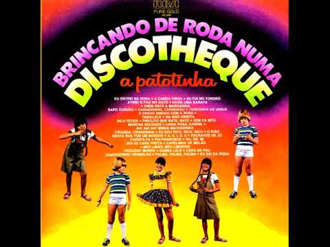 A PATOTINHA - 11  Pequeno Mundo, Samba Lelê e  Cara de Pau