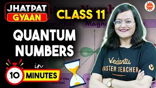 Class 11 Chemistry | Structure of Atom | Quantum Numbers One Shot in 3 Minutes | Jhatpat Gyaan