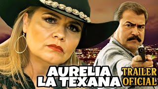 🎬 Trailer Oficial: AURELIA LA TEXANA - LA VENGANZA DE UNA SICARIA @HuizarTV
