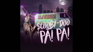 Dj Kass - Scooby Doo Pa Pa [2 HOUR]
