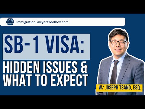 SB-1 Visa: Hidden Issues & What To Expect