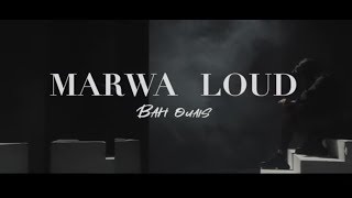 Marwa Loud - Bah Ouais (Clip Officiel)