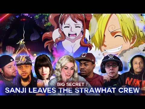 Sanji Leaves The Strawhat Crew ! Reaction Mashup
