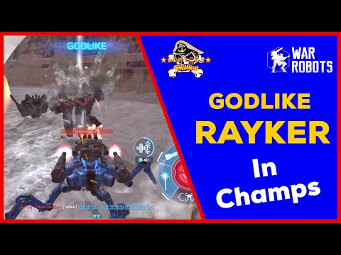 GODLIKE MK2 Rayker Gameplay In Champs - War Robots [WR]