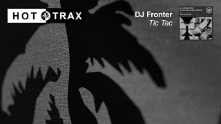 Dj Fronter - Tic Tac video