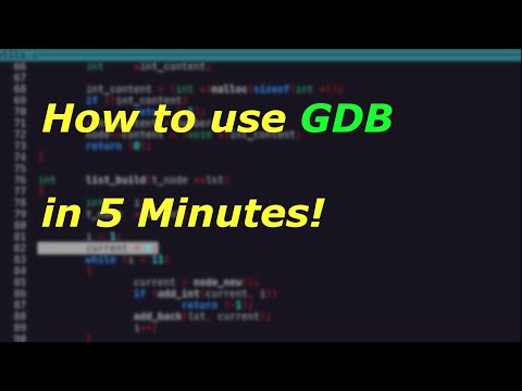 How to use GDB in 5 Minutes