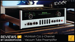 Video thumbnail for McIntosh C22 2-Channel Vacuum Tube Preamplifier by Gramophone