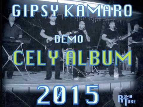 GIPSY KAMARO DEMO 2015 (cely album)