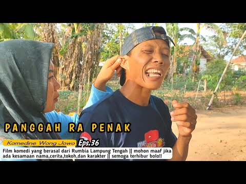 PANGGAH RA PENAK || DAGELAN JOWO Eps.36