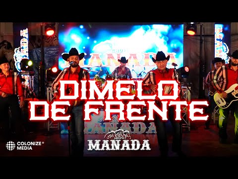 Grupo Manada - Dímelo De Frente (En Vivo)
