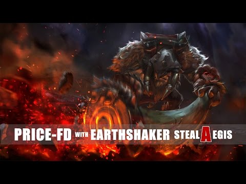 [ DOTA 2 ] Price-FD With " Earthshaker " Aegis Steal and Triple Kill !!
