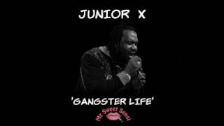 Junior X - Gangster Life