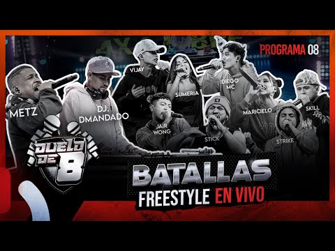 DUELO DE 8 - Programa 08 "Batallas de Freestyle en vivo"