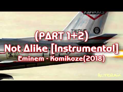 |Instrumental| Not Alike - Eminem ft. Royce da 5'9" (both Part 1 and Part 2)