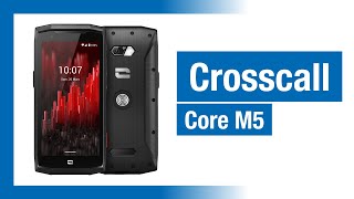 Crosscall Core M5: Das ultimative Outdoor-Smartphone?