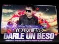 Mega Tu Dulcero - Yo Quiero Darle Un Beso [Letra ...