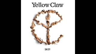 Yellow Claw – Sin City