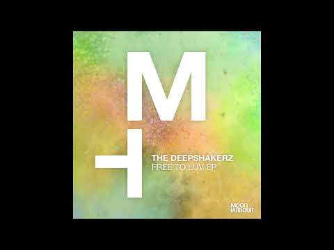 The Deepshakerz - Free To Luv