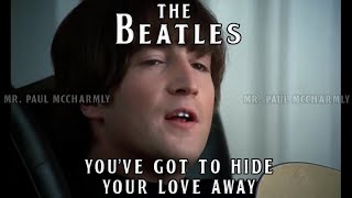 The Beatles - You&#39;ve Got To Hide Your Love Away (SUBTITULADA)