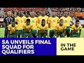 South Africa Unveil Final Squad for Crucial 2026 World Cup Qualifiers