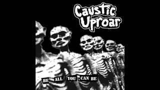 Caustic Uproar - City For the Punx