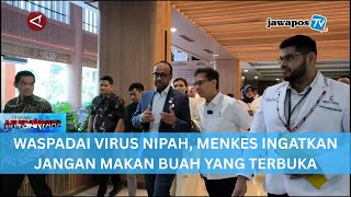 Download lagu WASPADAI VIRUS NIPAH, MENKES INGATKAN JANGAN MAKAN BUAH YANG TERBUKA || BERANDA NUSANTARA mp3