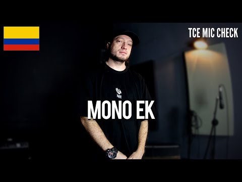 Mono Ek - Espinita [ TCE Mic Check ]