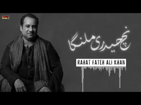 Nach Haidary Malanga by Rahat Fateh Ali Khan