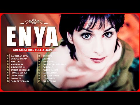 Only Time, May It Be  🌸 ENYA Collection 2023 🎅 ENYA Greatest Hits Full Album Ever