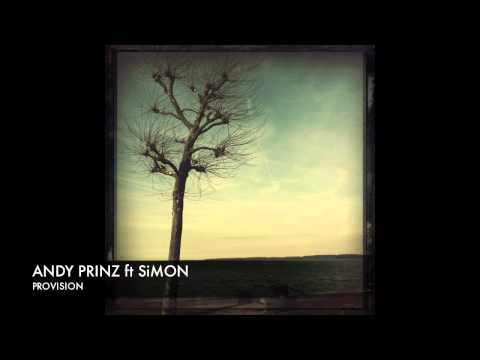 Andy Prinz ft Simon - Provision (Philippe El Sisi Remix) + Lyrics